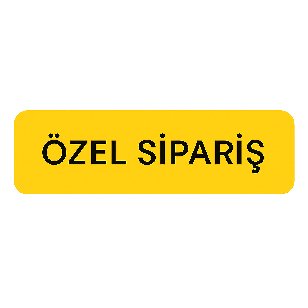 Özel Sipariş